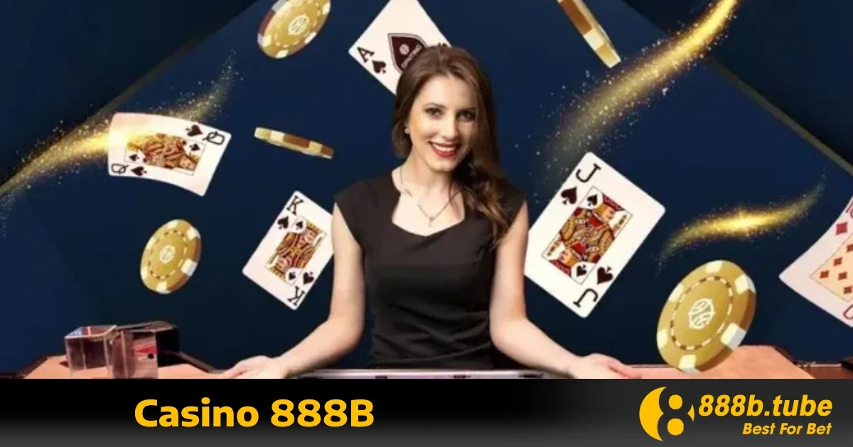 Các trò chơi nổi bật tại Casino 888B